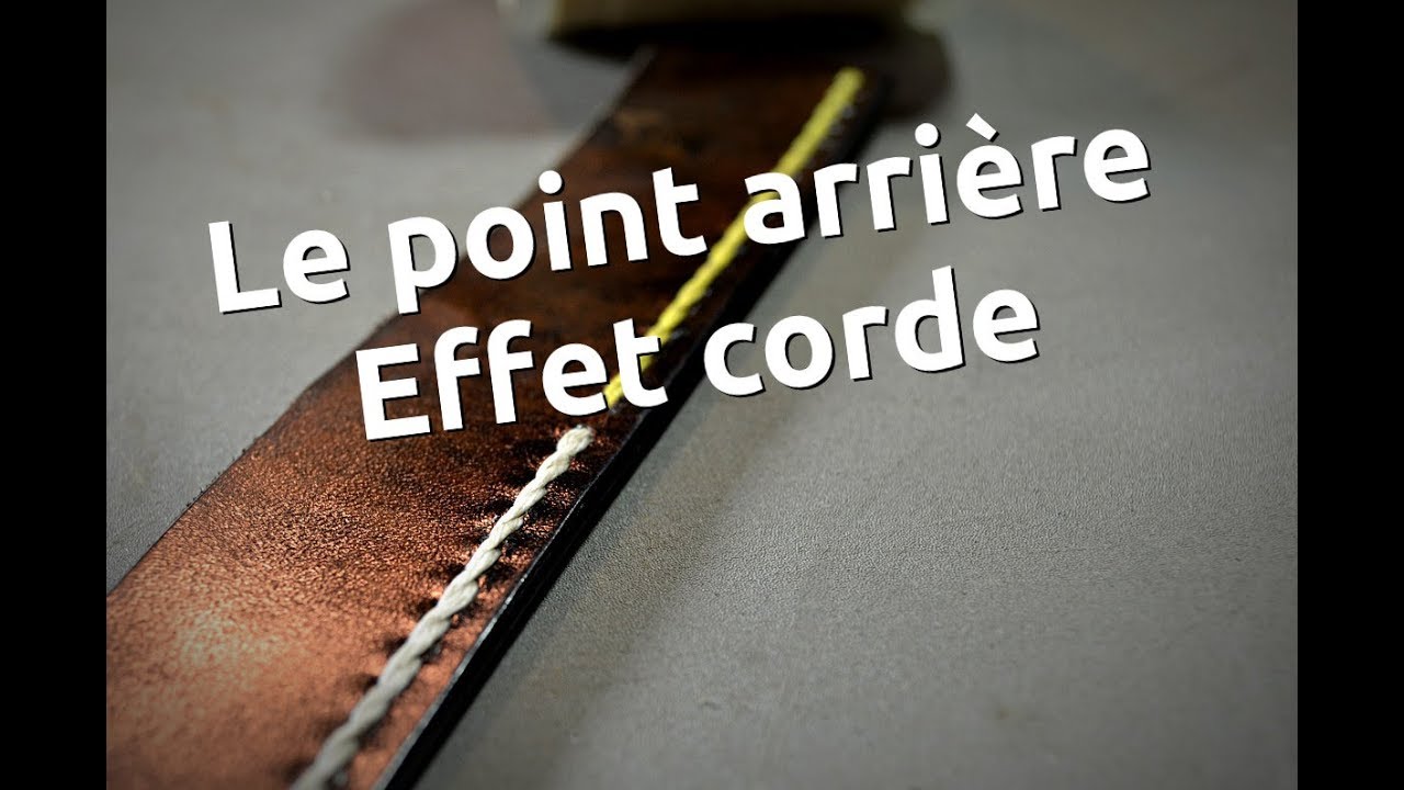 Point arrière sur cuir, une couture façon corde - point-sellier.com