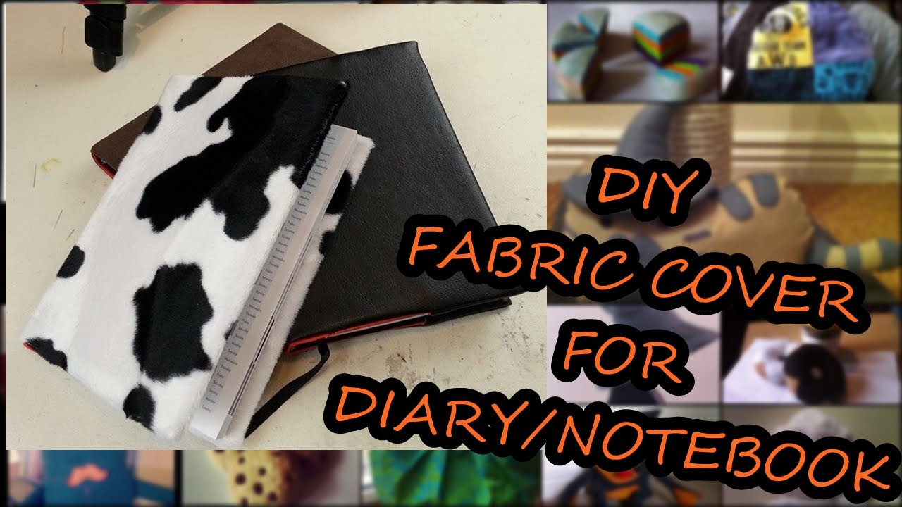 DIY Fabric Cover for Diaries/Notebook