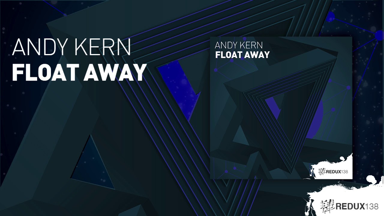 Andy Kern   Float Away (Full Version)