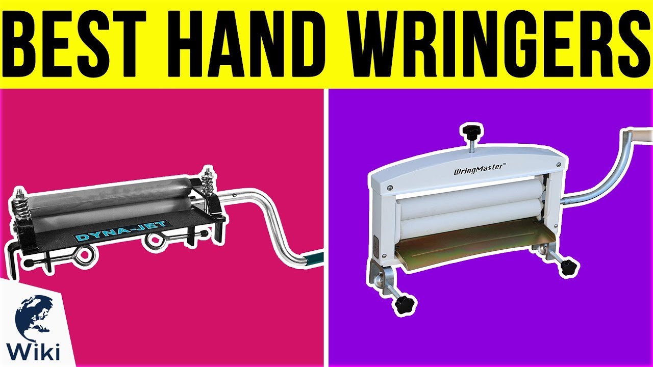 7 Best Hand Wringers 2019