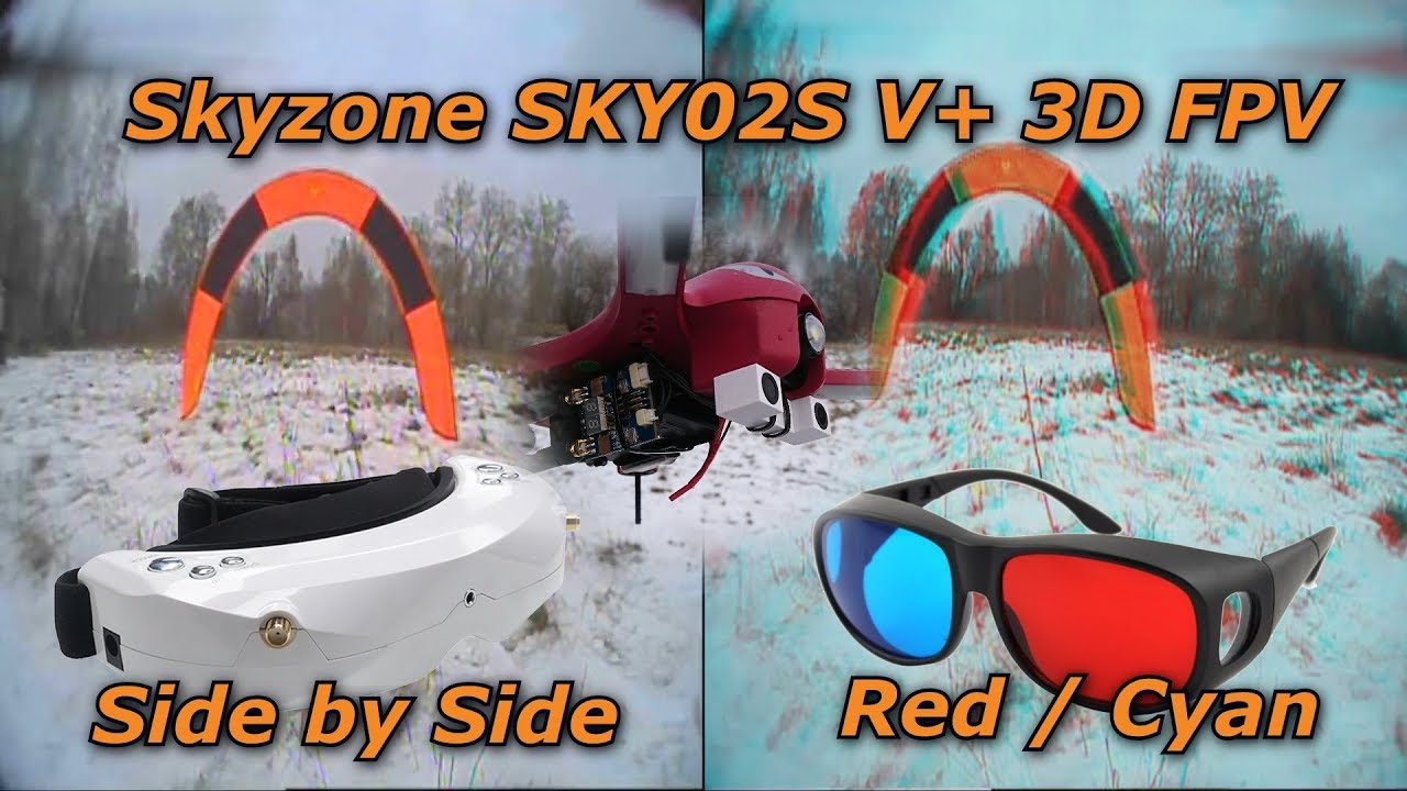 🔵🔴 Skyzone SKY02S V+ 3D FPV, 🕶 Side by Side & Anaglyph Red / Cyan