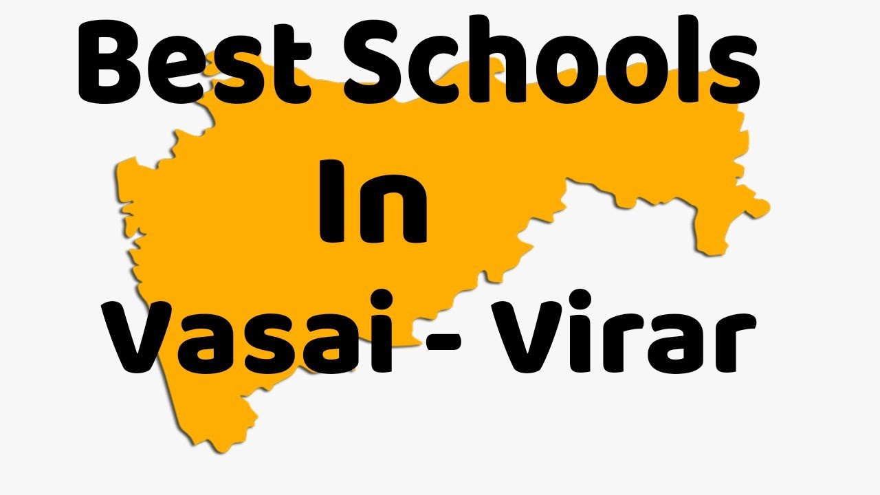 Best schools in Vasai Virar | CBSE, Public,Private, International School| Top School in Vasai Virar