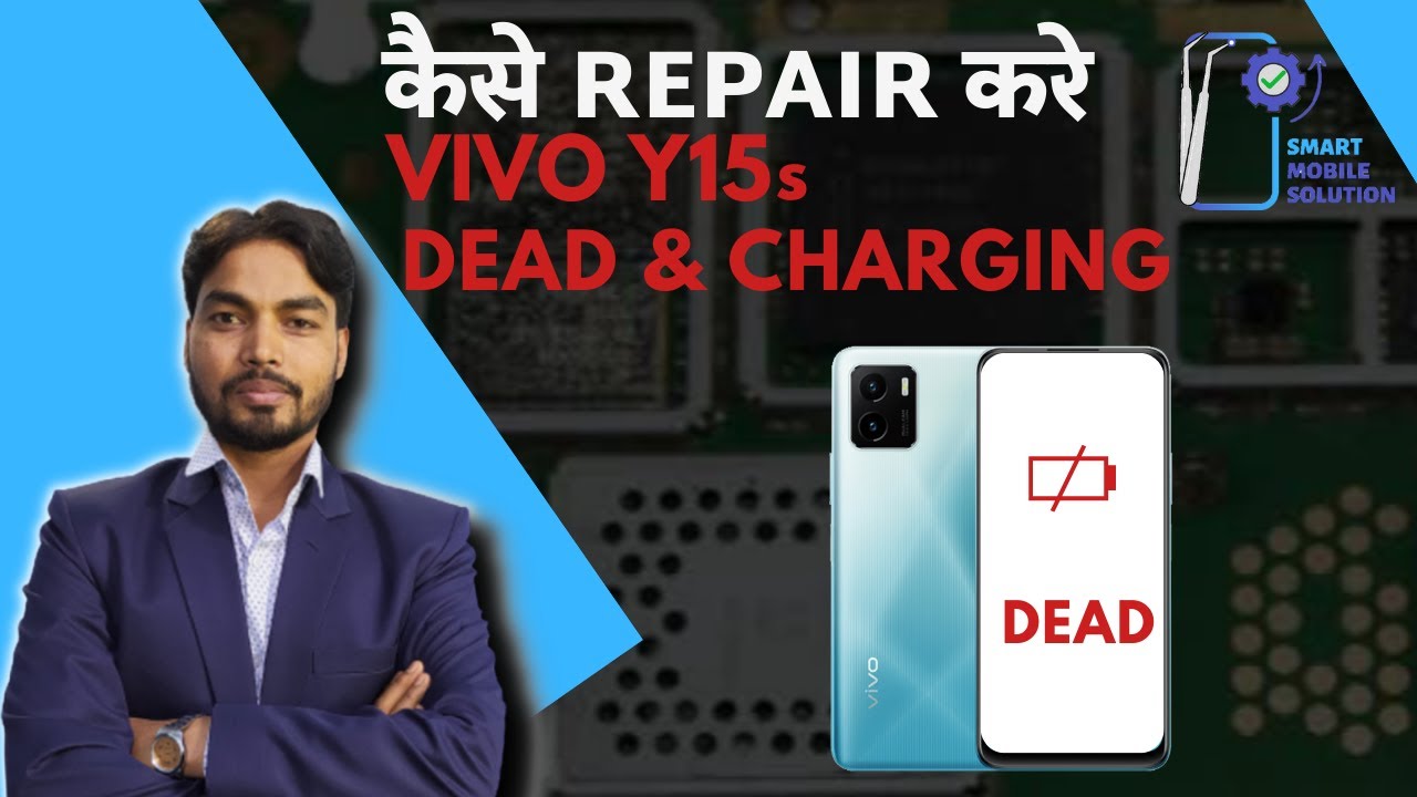 VIVO y15s CHARGING ERROR DEAD SOLUTION | VIVO y15s DEAD SOLUTION | SMART MOBILE SOLUTION