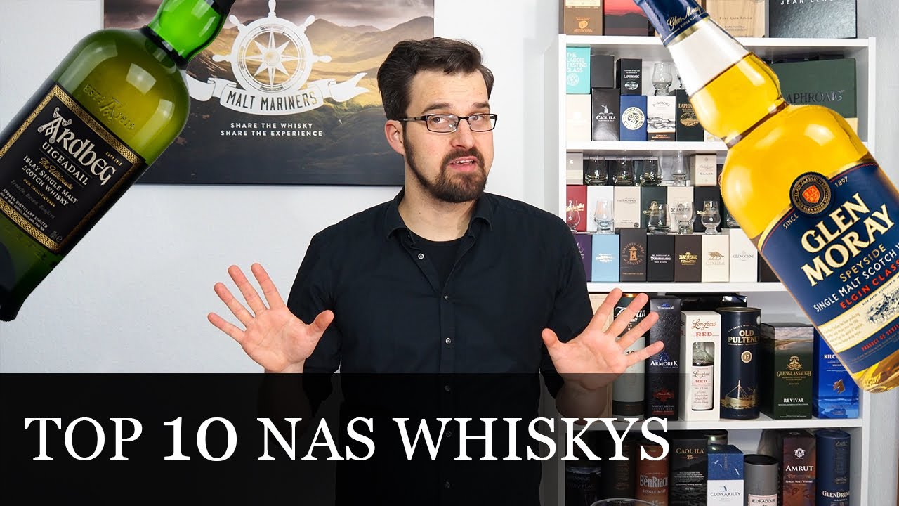 Top 10 NAS Whiskys/ Die besten Whiskys ohne Altersangabe/ Whisky-Empfehlungen ohne Altersangabe