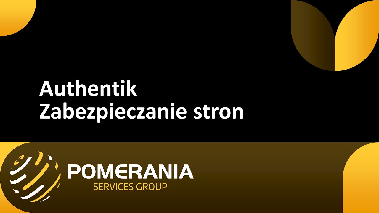 Authentik - Zabezpieczanie stron