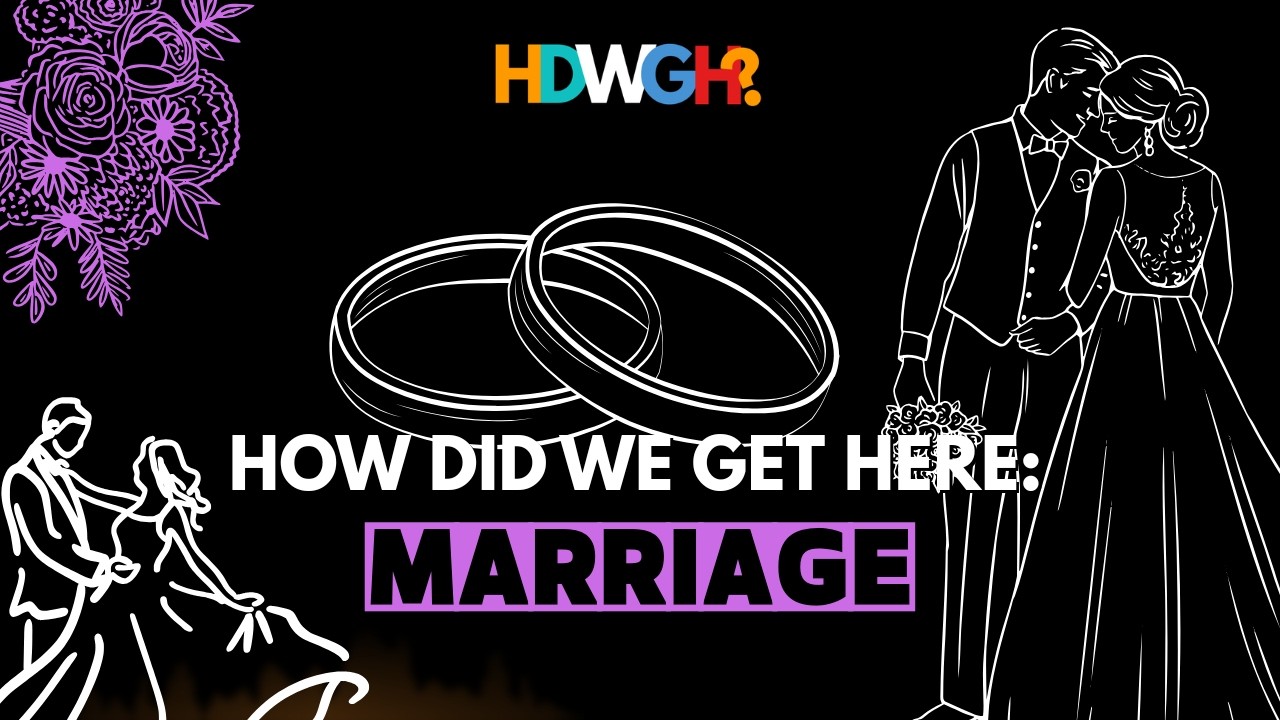 How Did We Get Here? | Season Two | Episode One | Marriage