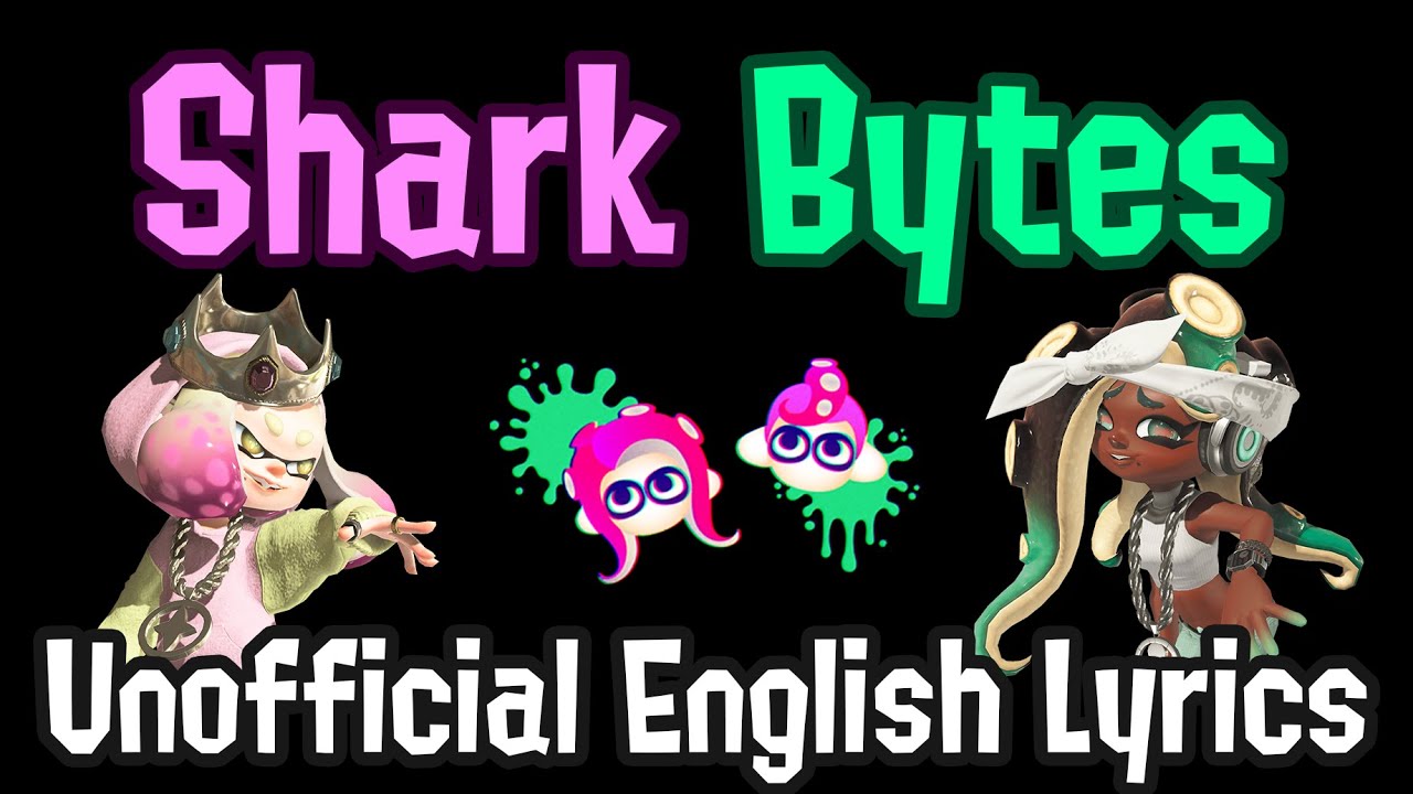 Shark Bytes [Off the Hook ft. Octotunez] / Unofficial English Lyrics / Splatoon 2