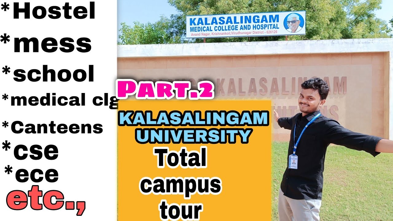 KALASALINGAM UNIVERSITY || Campus tour || Part-2 || Telugu @HarshaSaiForYou