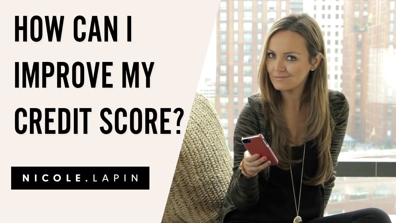 What's My Credit Score + How Can I Improve It? | 