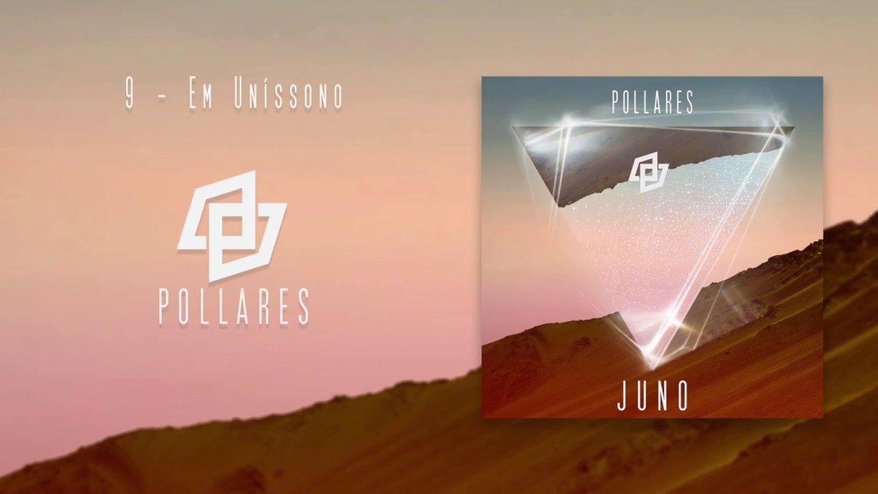 Pollares - 09 - Em Uníssono (Juno)
