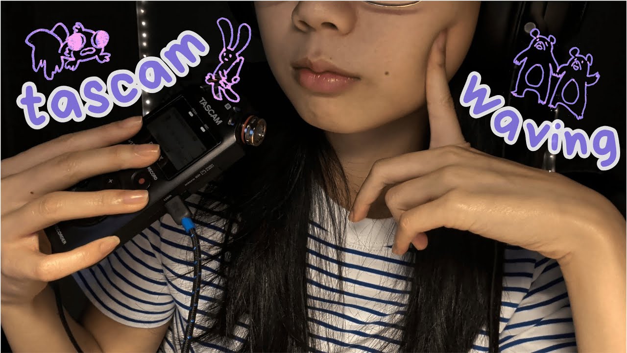 asmr | tascam waving before i go out