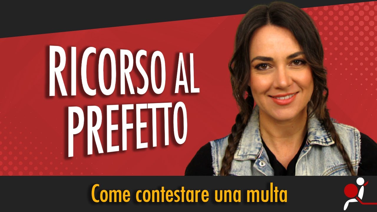 Come fare RICORSO AL PREFETTO contro una multa stradale?