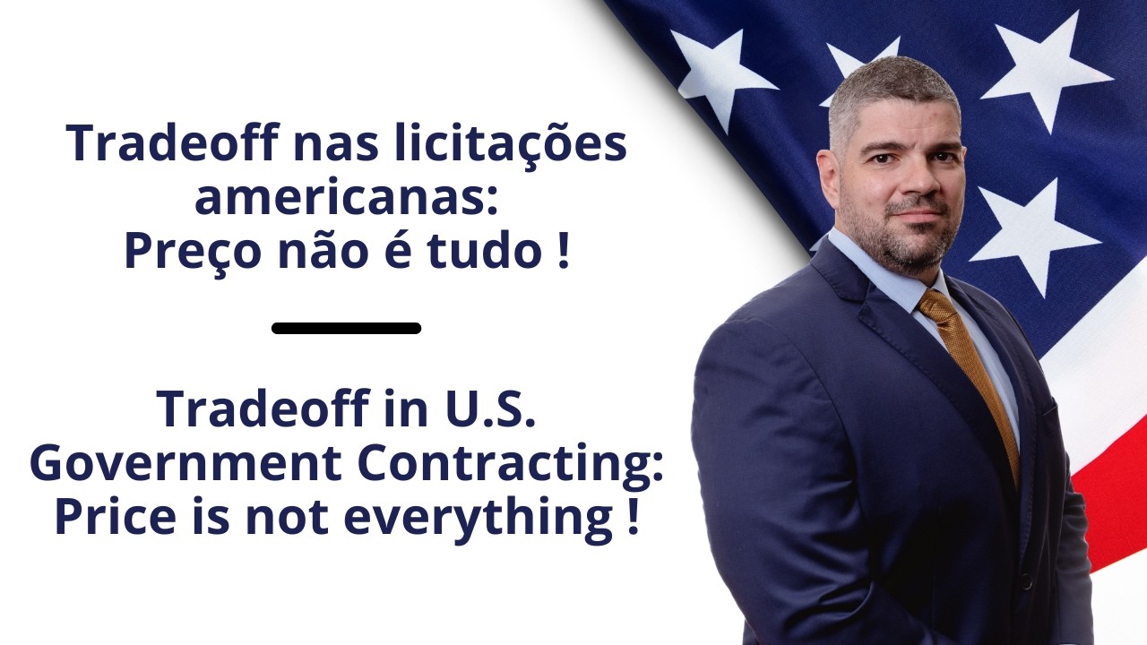 Tradeoff Analysis nas licitações americanas: quando pagar mais é a melhor decisão
