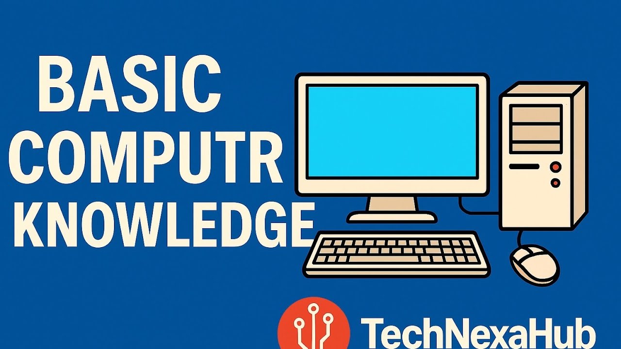 #Basic Knowledge of Computer , Computer Tutorial.