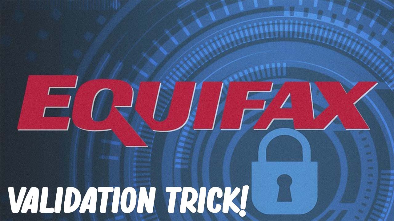 Equifax Validation Trick! (Credit Repair)