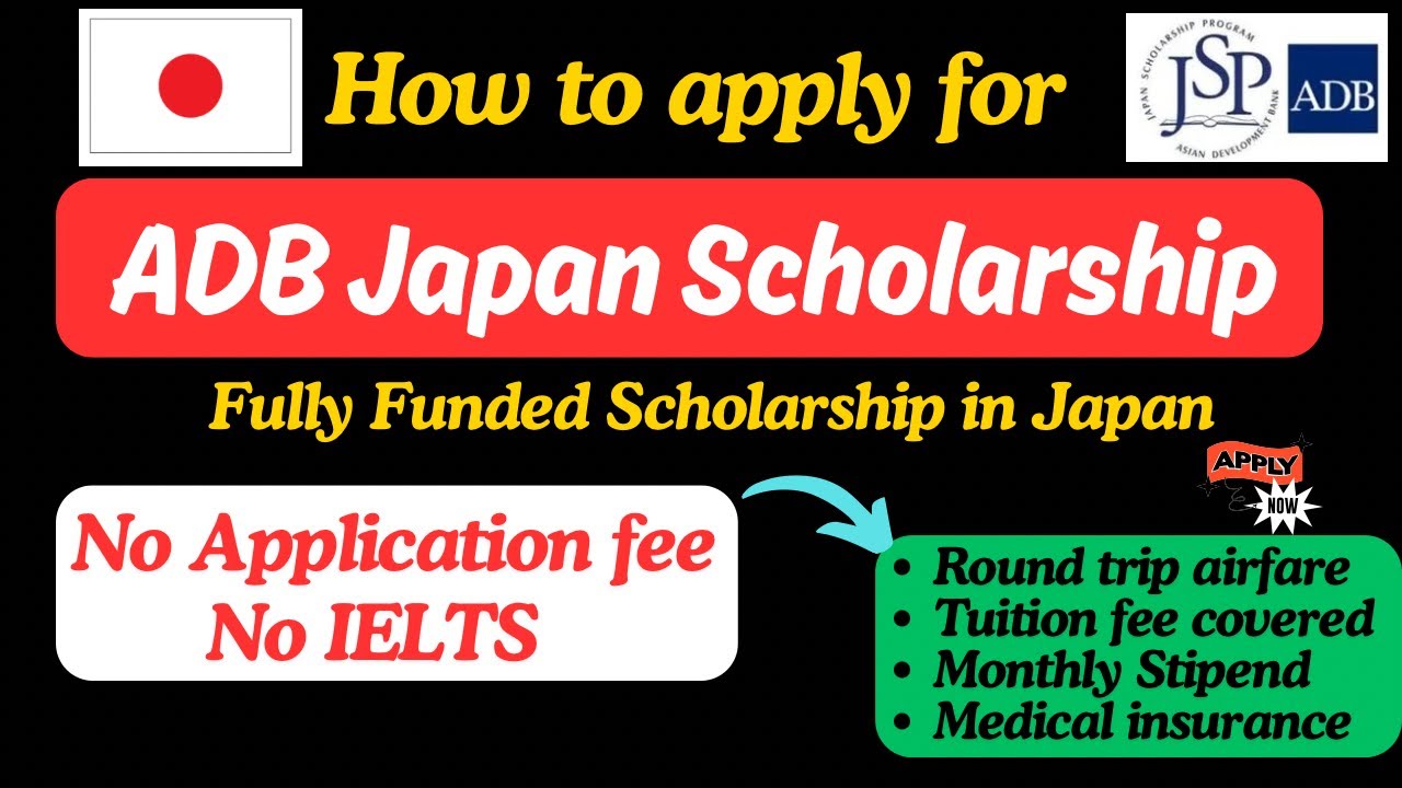 Study in Japan for Free! How to apply for ADB Scholarship 2026 in University of Tokyo