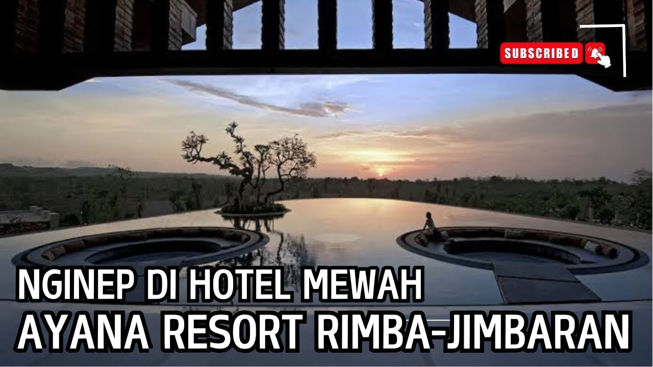 BALI : NGINEP DI HOTEL MEWAH RP. 4 JUTA / MALAM DI RIMBA HOTEL by AYANA RESORT BALI