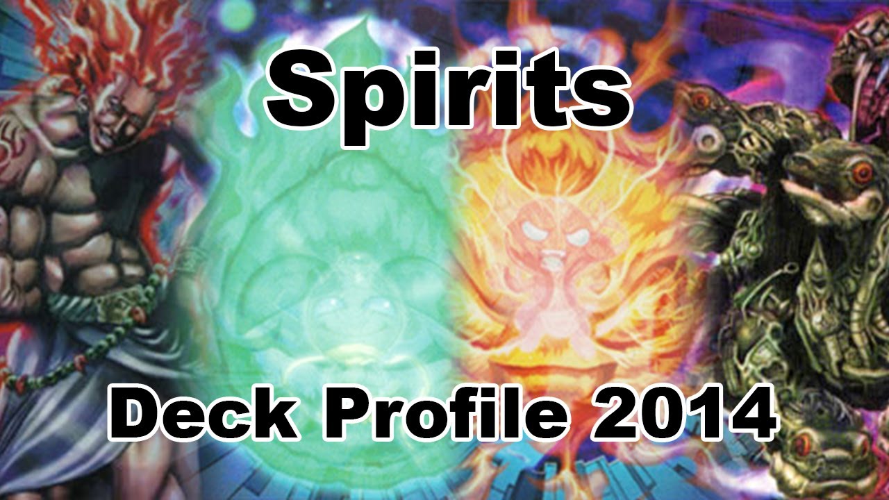 Yu-Gi-Oh! Spirit Deck Profile - January 2014 - POST LVAL