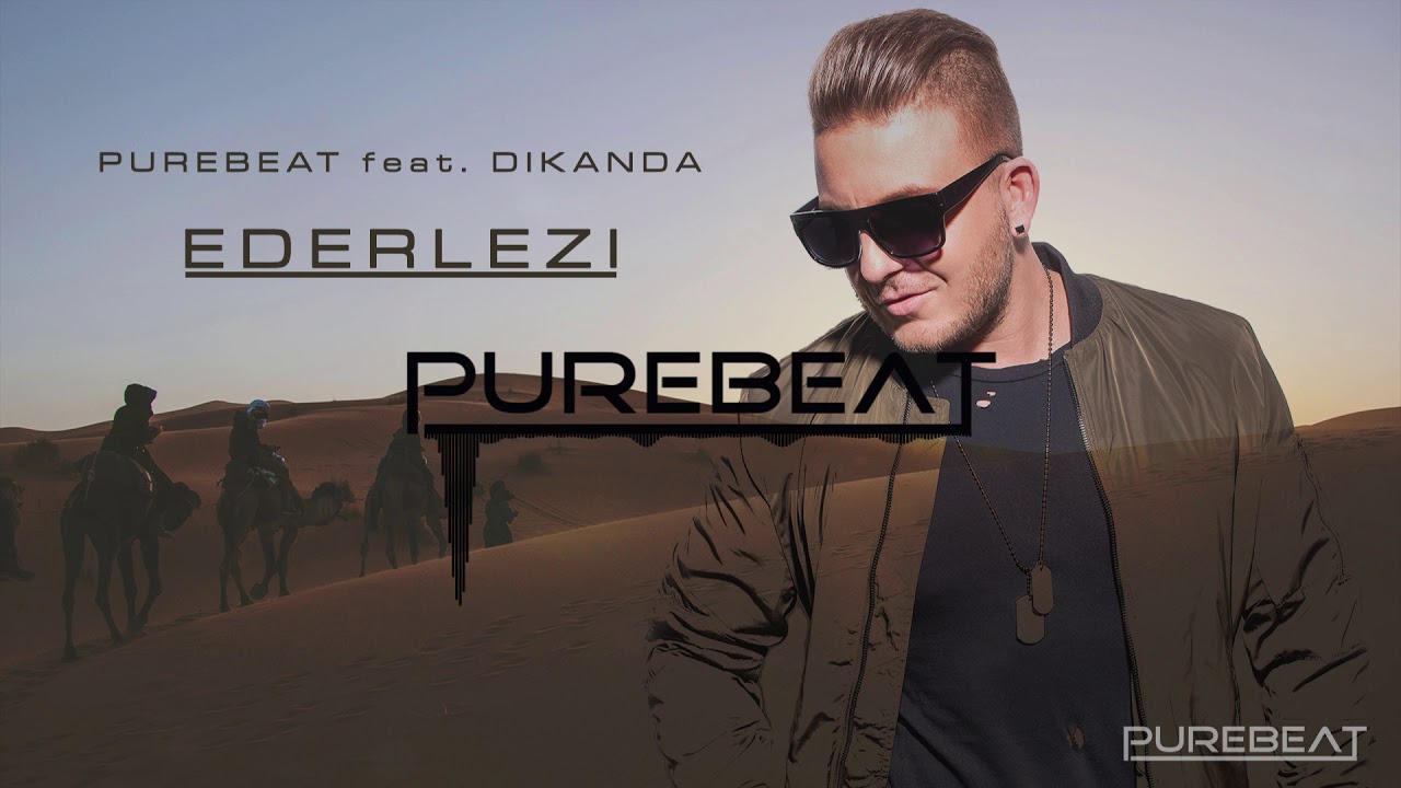 Purebeat feat. Dikanda - Ederlezi (Original mix)