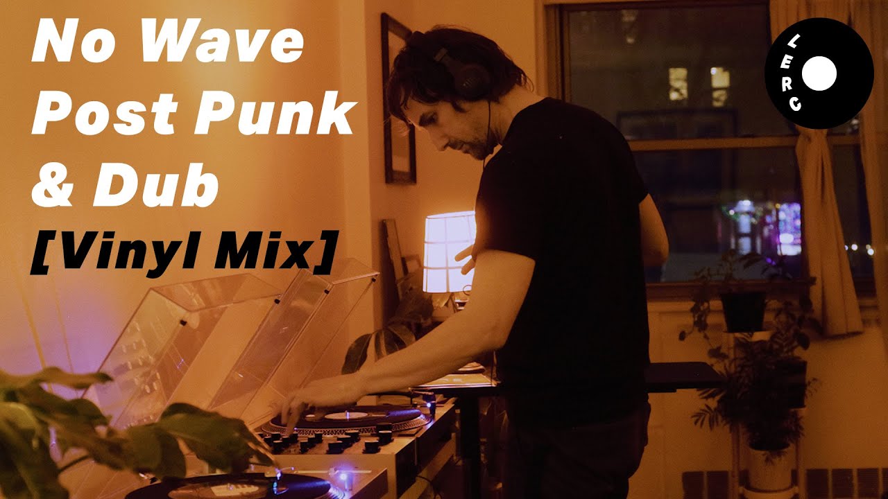 Rare No Wave, Post Punk & Dub [Vinyl Mix] by Josh Gabriel (4K)