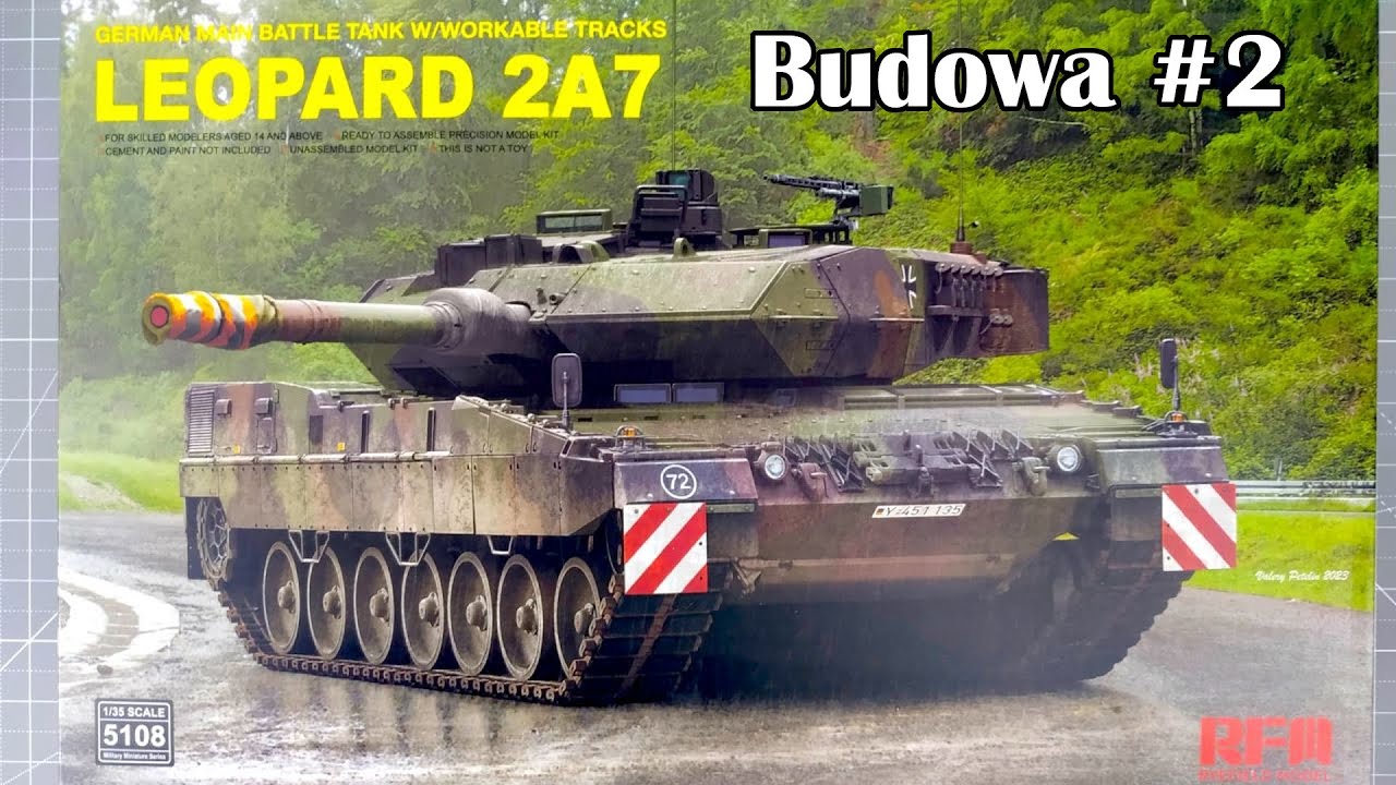 Leopard 2A7 | RFM | 1/35 | Model building #2