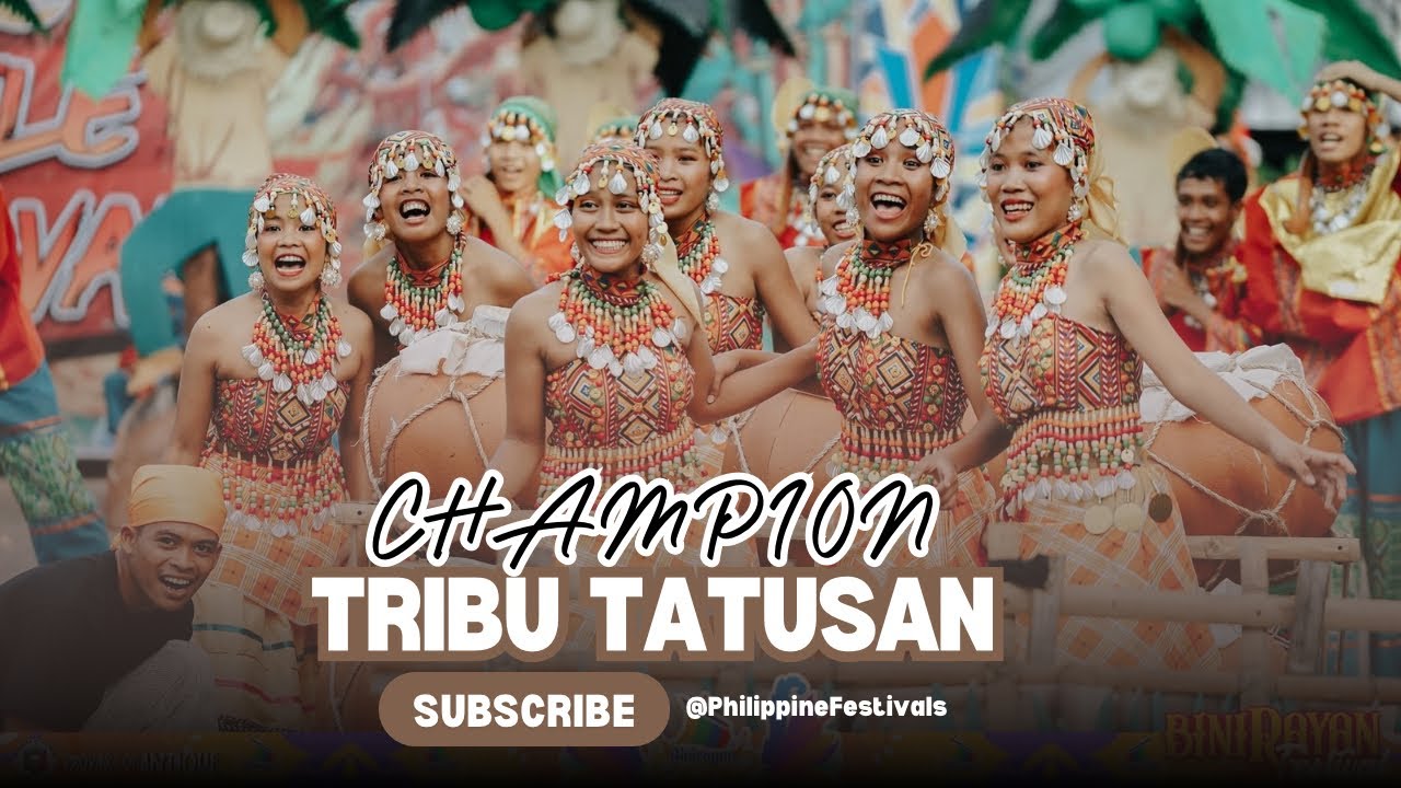 Grand Champion of Binirayan Festival 2024 | Tribu Tatusan