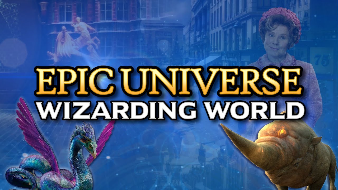 Everything Epic Universe: Wizarding World