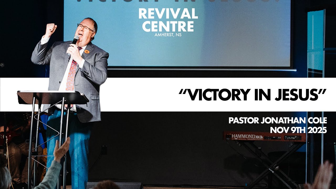 "Victory In Jesus" | Pastor Jonathan Cole | Nov 9, 2025