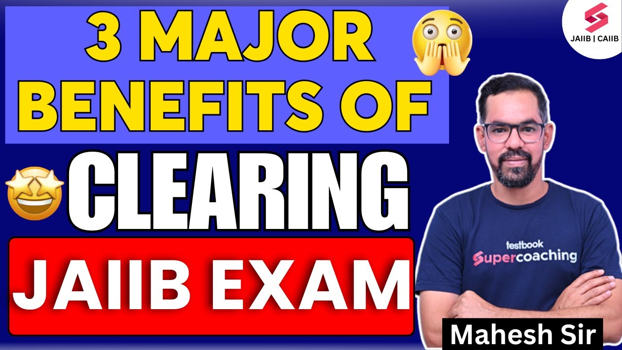 3 Major Benefits of Clearing JAIIB and DBF Exam | JAIIB Exam Benefits | JAIIB Nov 2025 | Mahesh Sir