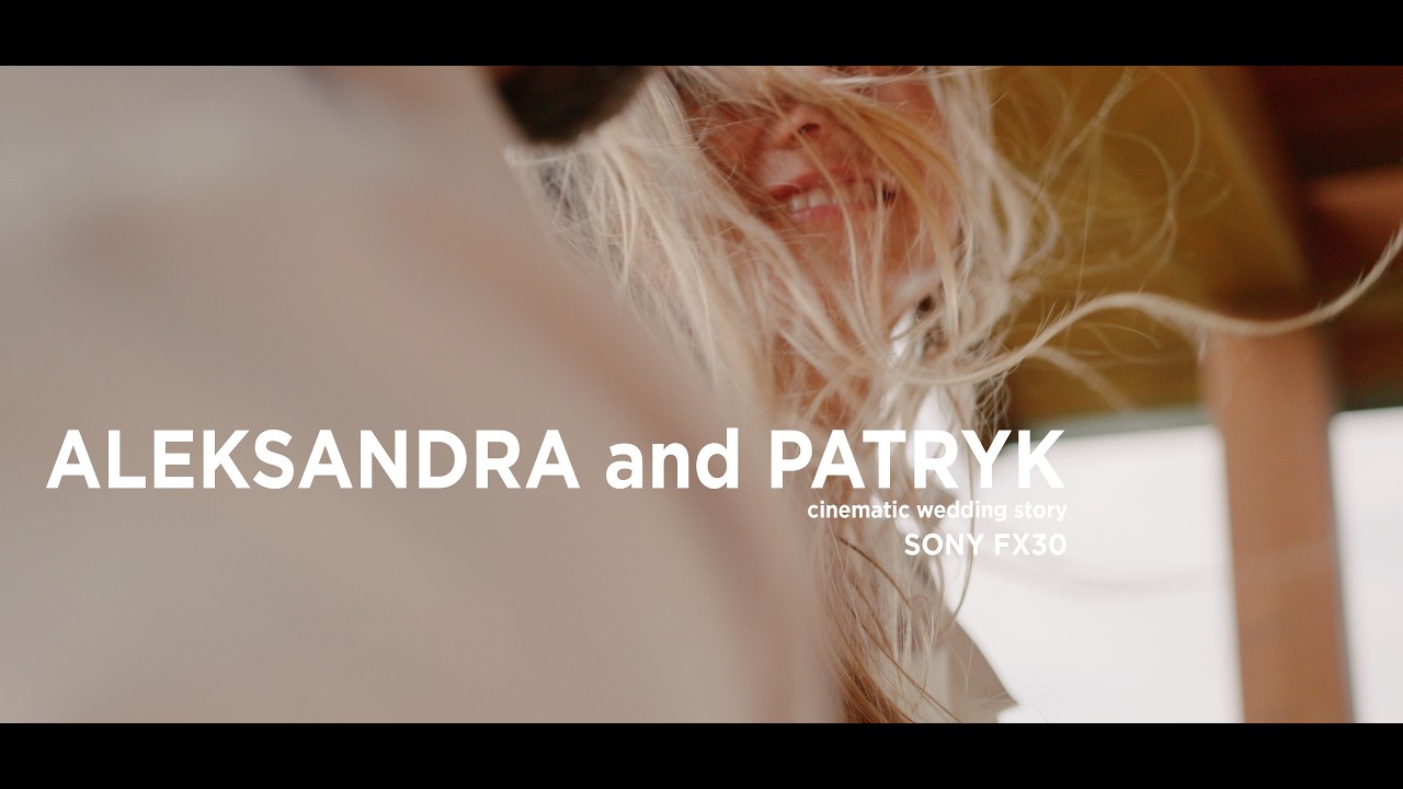 Wedding story of Aleksandra and Patryk | Cinematic wedding highlights | SONY FX30