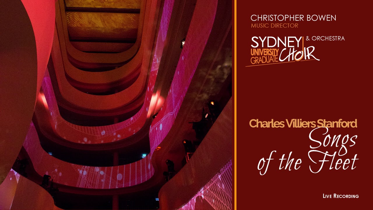 Charles Villiers Stanford: Songs of the Fleet