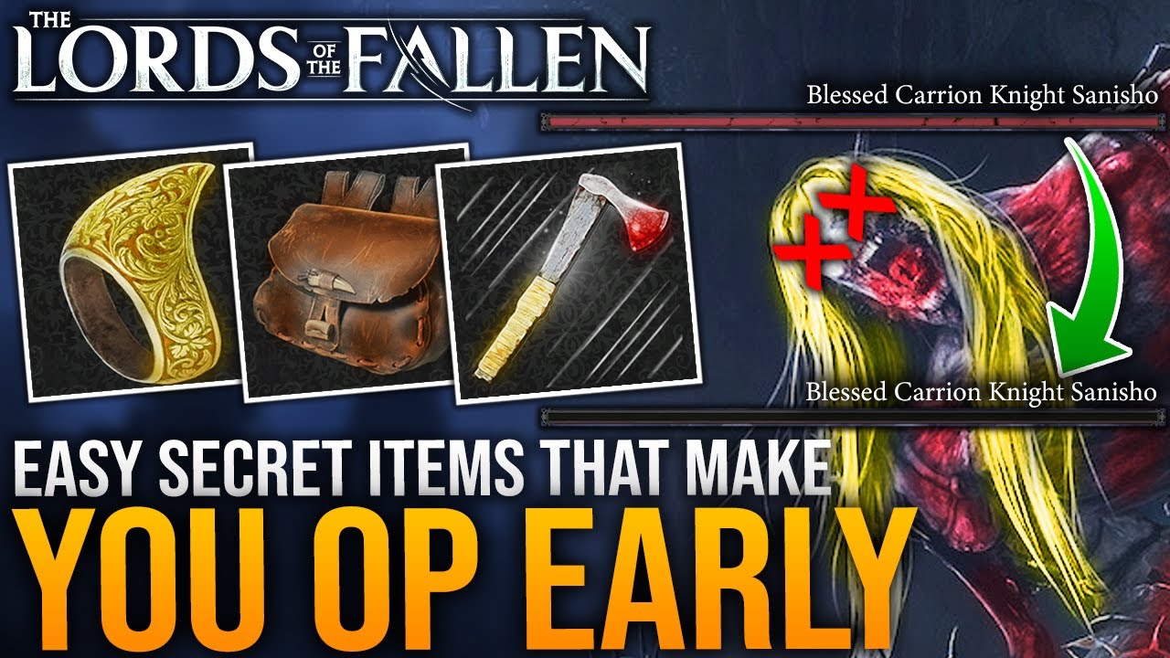 EARLY OP WEAPONS Guide - 3 SECRET ITEMS that make you OVERPOWERED Early Game in Lords Of The Fallen