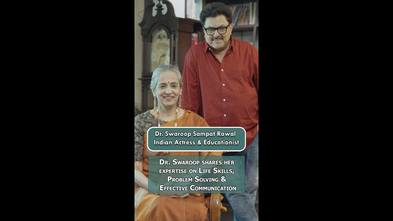Dr. Swaroop shares her expertise on life skills, problem solving and effective communication.