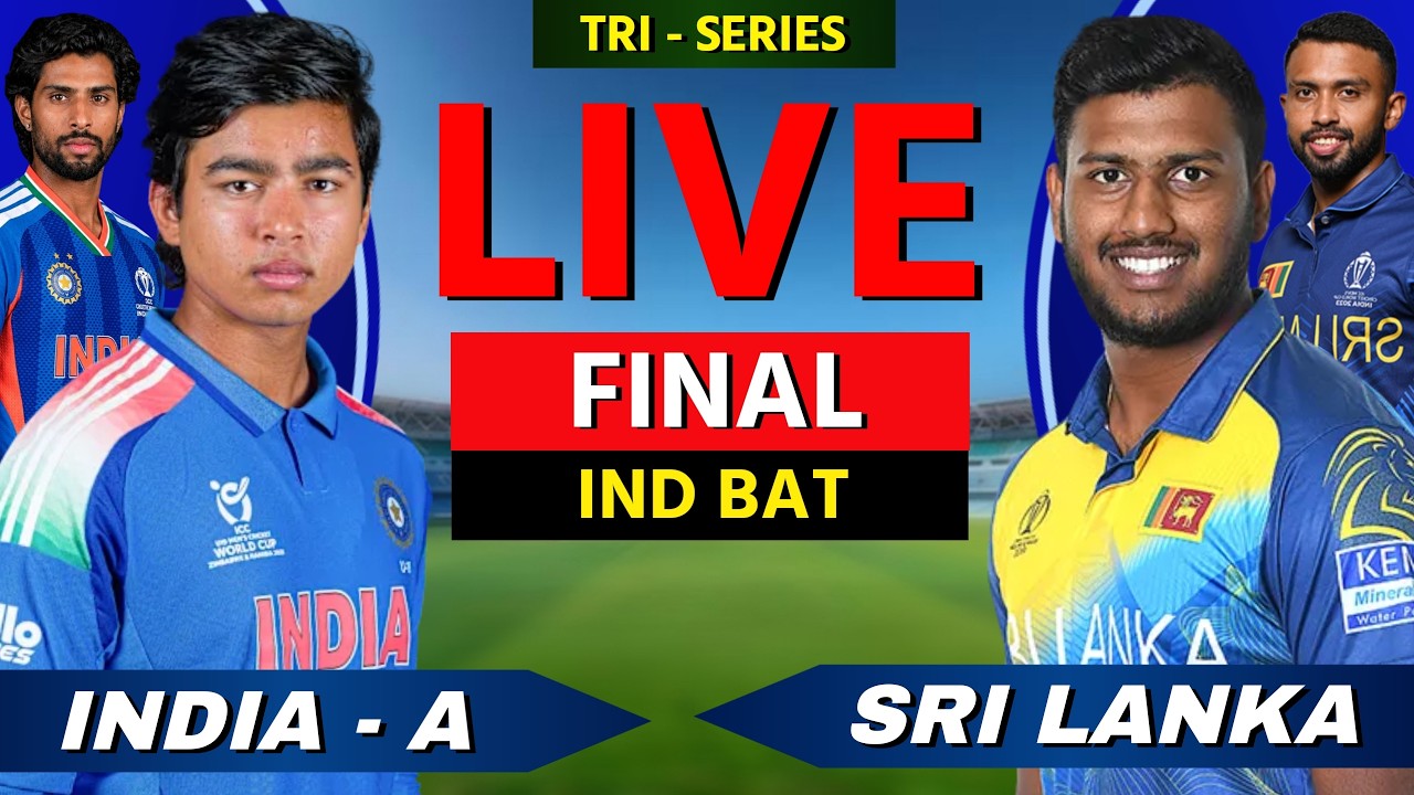 🔴 FINAL LIVE: IND A vs SL A Live, Live Cricket Match Today Score, Commentary, India A vs Sri Lanka