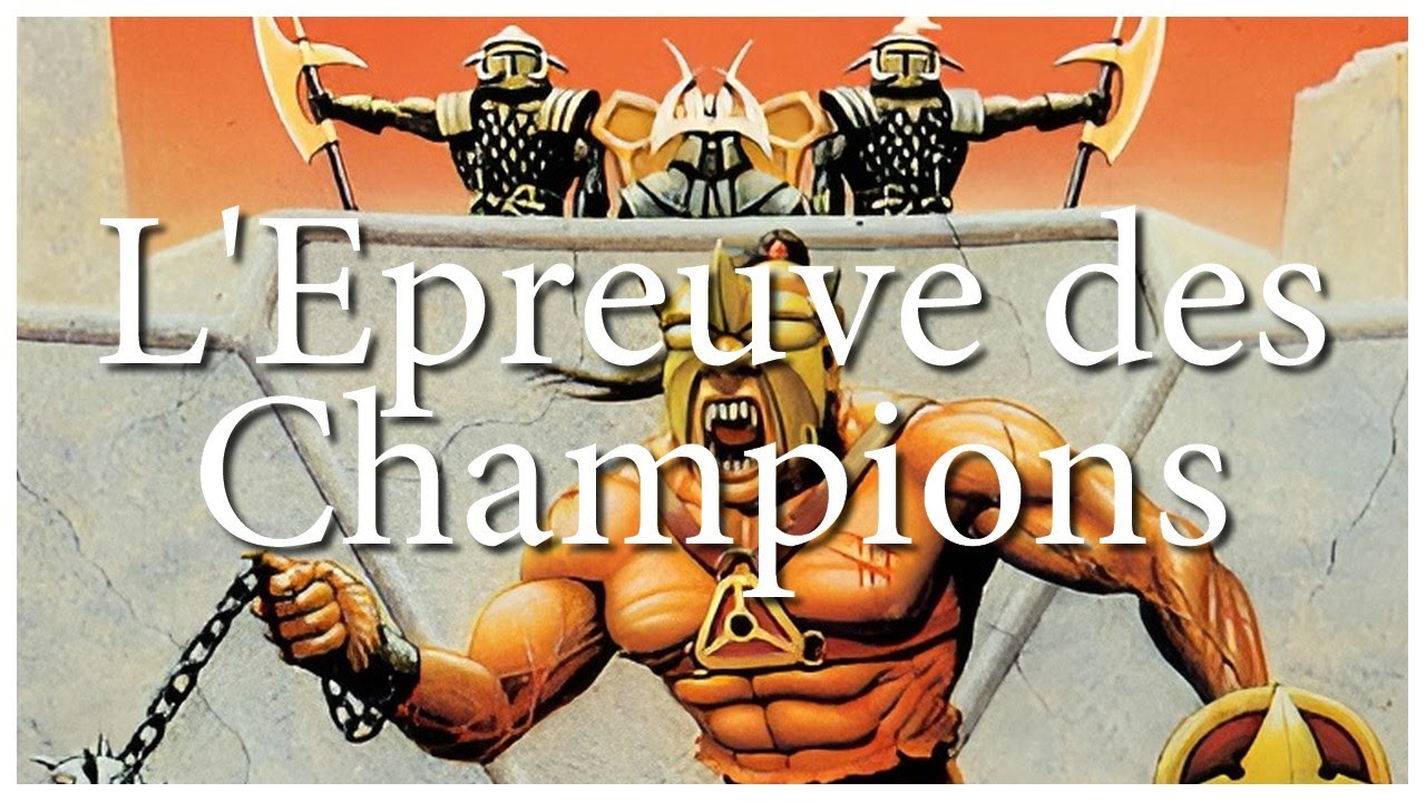 L'EPREUVE DES CHAMPIONS ! (Livre dont vous êtes le héros - 1986) [À l'aventure !]