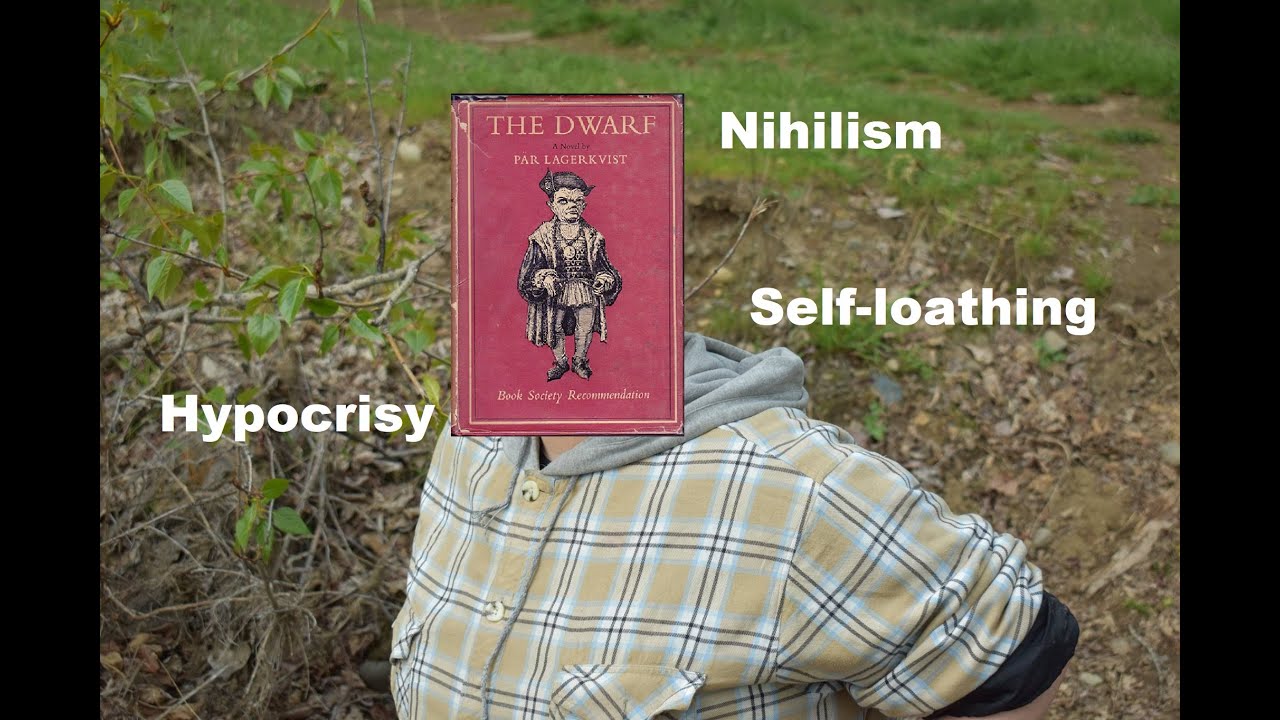 The Dwarf by Pär Lagerkvist | Self-loathing and Nihilism