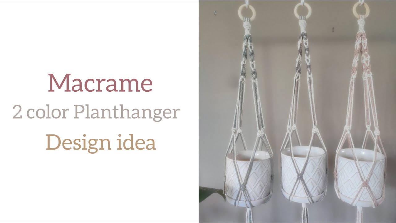 [Macrame] 2 color Macrame plant hanger Idea / DIY