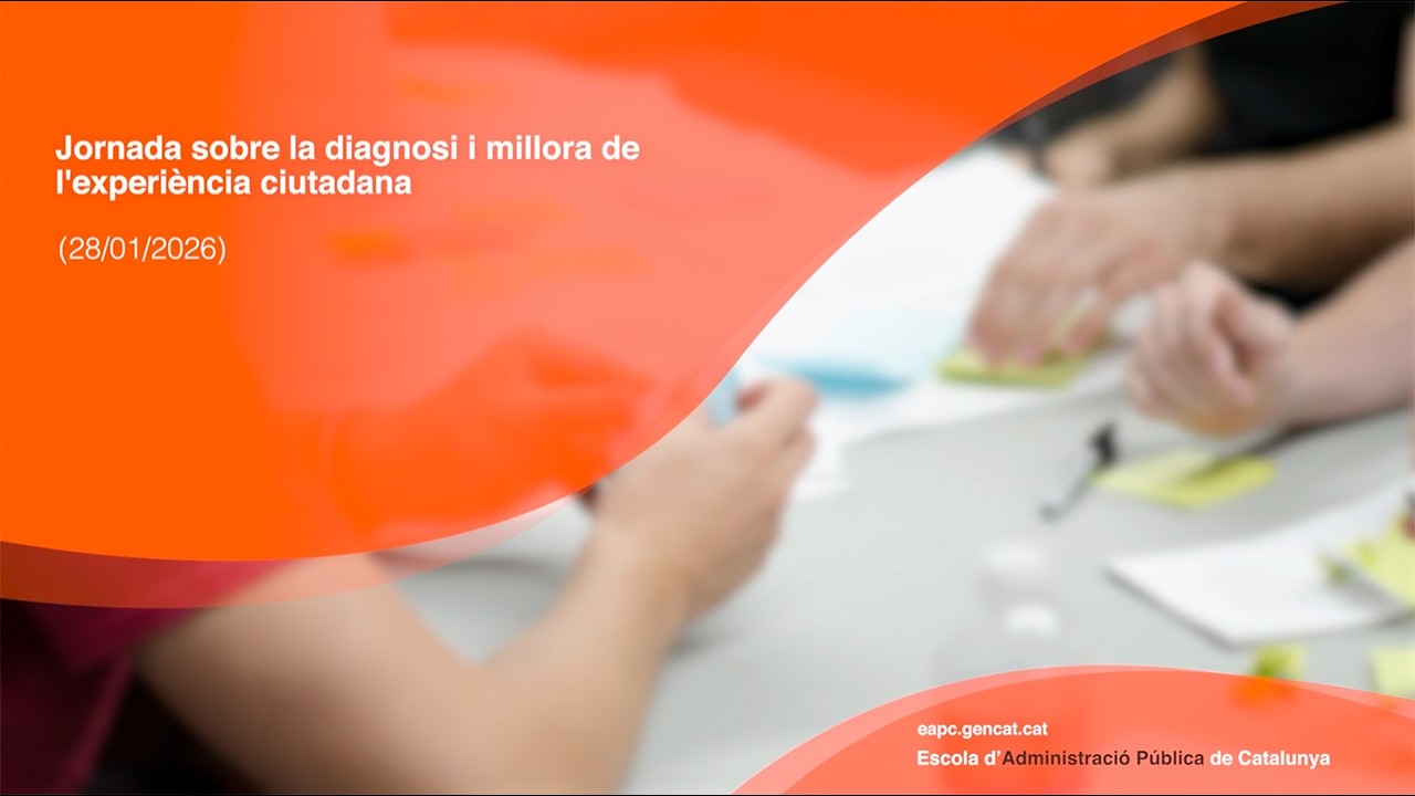 Jornada sobre la diagnosi i millora de l'experiència ciutadana (28/01/2026)