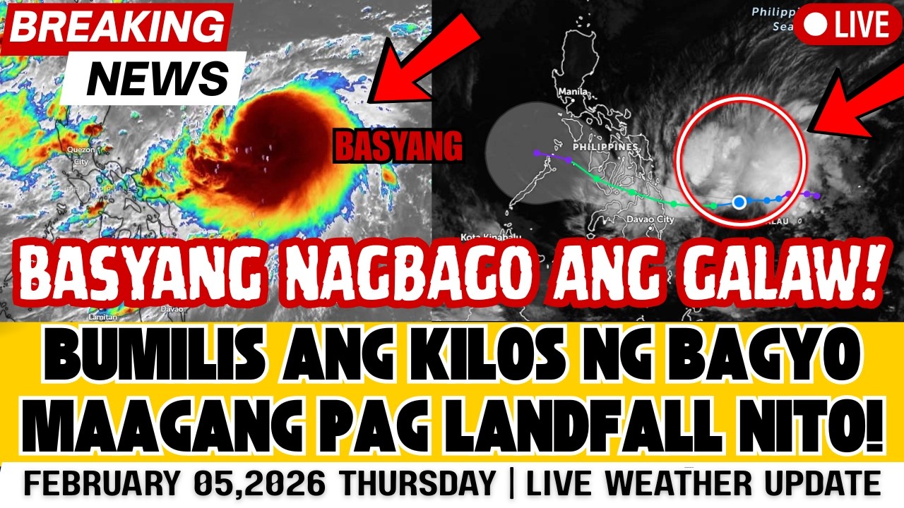 FEBRUARY 05,2026 THURSDAY| LATEST UPDATE SA BAGYONG BASYANG | MAGLALANDFALL NA NGAYONG ARAW!