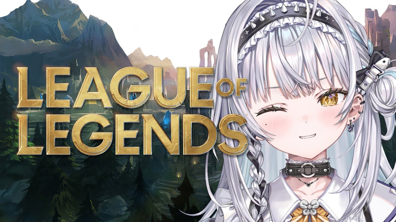 【League of Legends】あきらめんなよ！【ぶいすぽっ！ #銀城サイネ 】