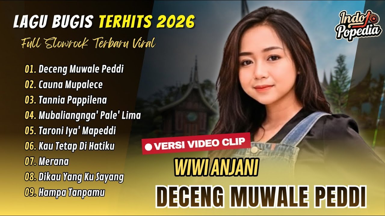 Wiwi Anjani - DECENG MUWALE - CAUNA MUPALECE - TANNIA PAPPILENA | MUBALIANGNGA || LAGU BUGIS VIRAL