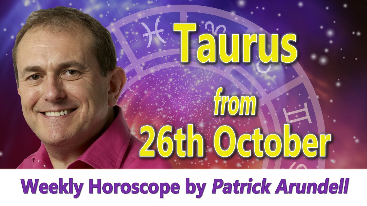 Taurus Weekly Horoscope from 26th October 2015