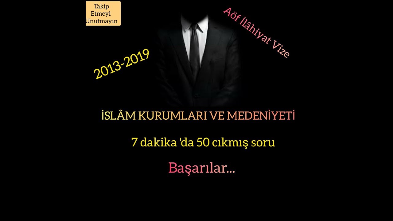 İslâm Kurumları ve Medeniyeti (Vize)