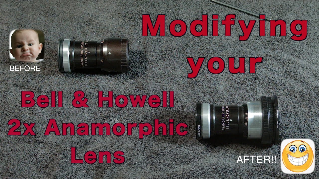 Bell & Howell 2x Anamorphic Lens Modification Tutorial Video