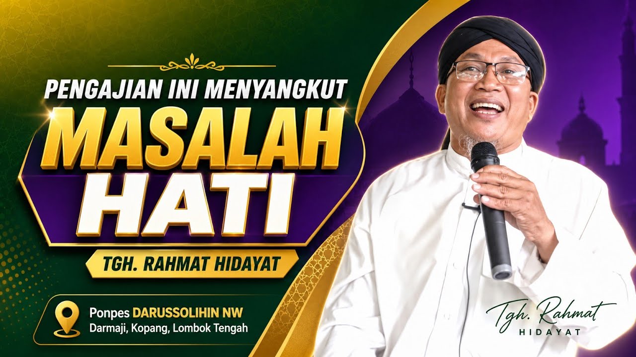 Buang yang Buruk Dulu baru bisa masuk yang baik❗TGH. RAHMAT HIDAYAT_Ceramah Lombok