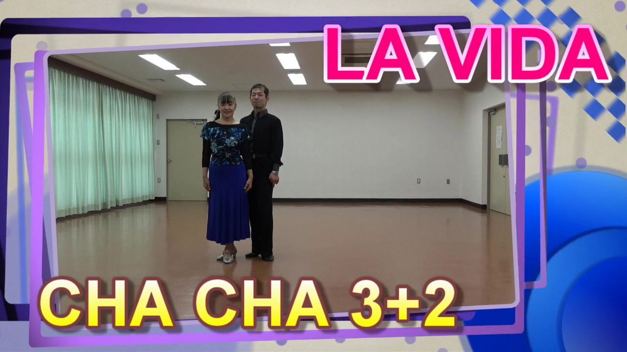 La Vida-Cha Cha Ph3+2