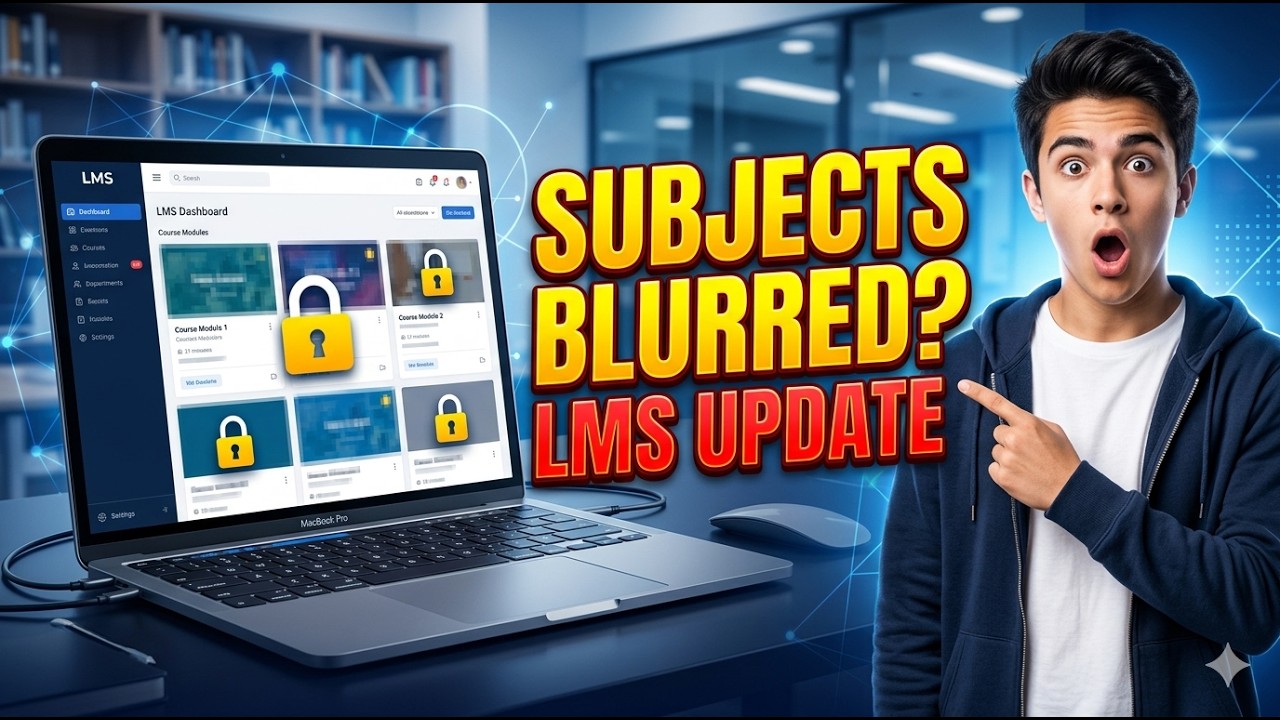Vu Lms Update: Subjects Blurred? 😱 | Problem Solved