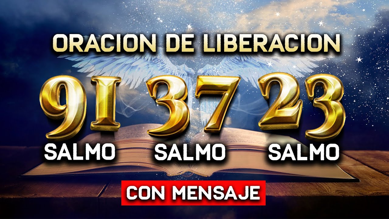 SALMO 91 SALMO 23 SALMO 37  