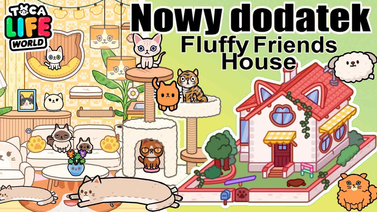 NOWY DODATEK TOCA BOCA *DOMEK DLA ZWIERZAKÓW* #toca #fluffyfriendshouse #dodatektocaboca