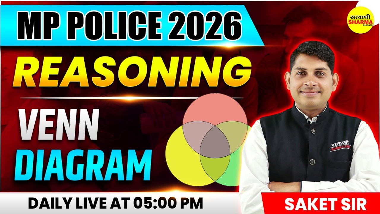 REASONING VENN DIAGRAM | MP POLICE EXAM  | MP POLICE CONSTABLE 2026 BY SAKET SIR